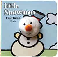Little Snowman: Finger Puppet Book