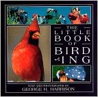Little Book of Birding by George H. Harrison